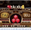 Luật chơi tài xỉu và cách đặt cược hiệu quả tại Game bài đổi thưởng